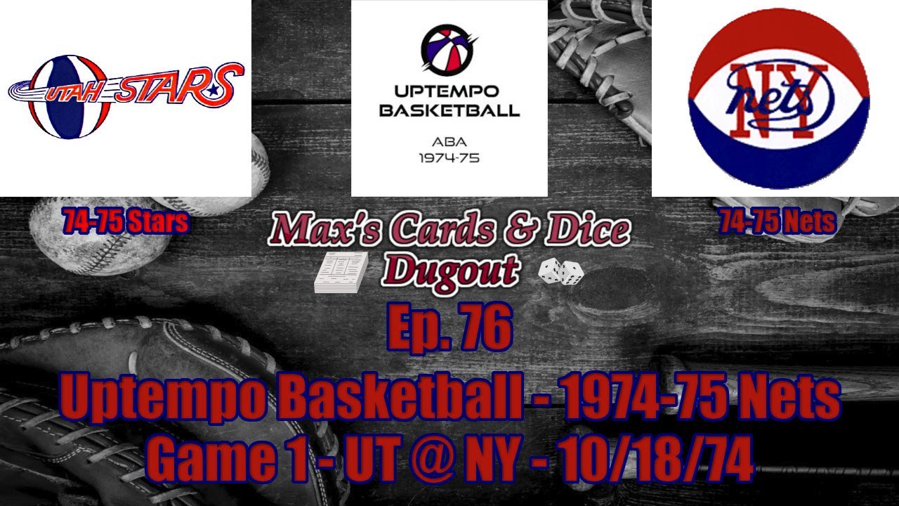 Ep. 76 - Uptempo Basketball - 1974-75 NY Nets Project - Game 1 - vs. Utah Stars