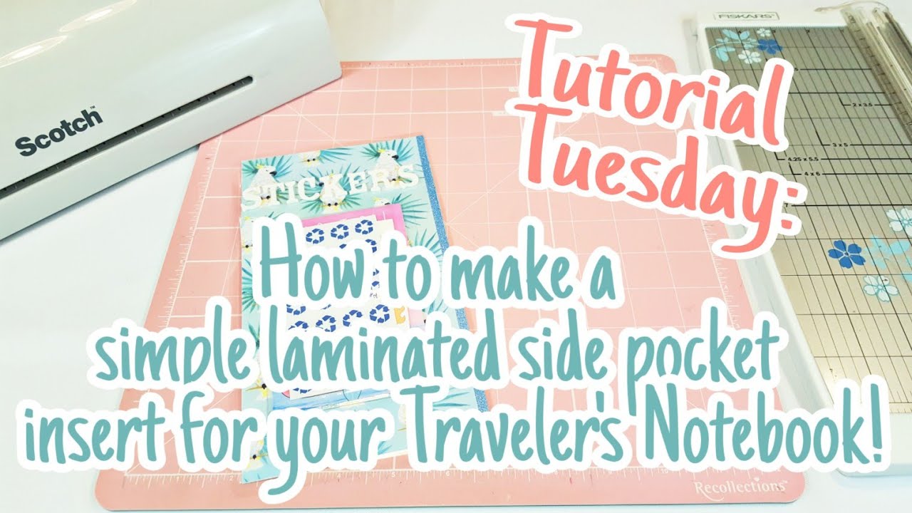 How to make a laminated side pocket insert for your Traveler's Notebook | TUTORIAL TUESDAY!