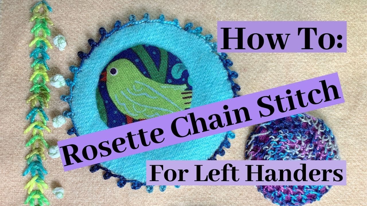 Rosette Chain Stitch Video  Tutorial