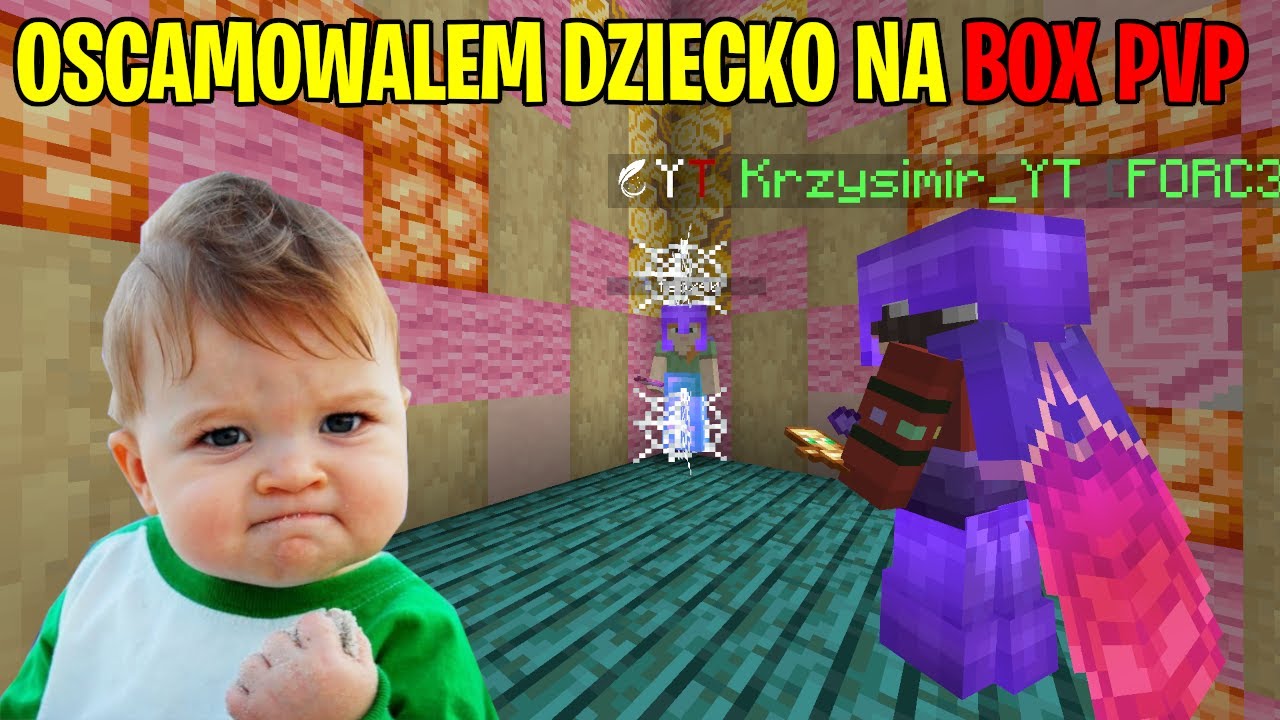 JAK OSCAMOWAŁEM DZIECKO na BOX PVP