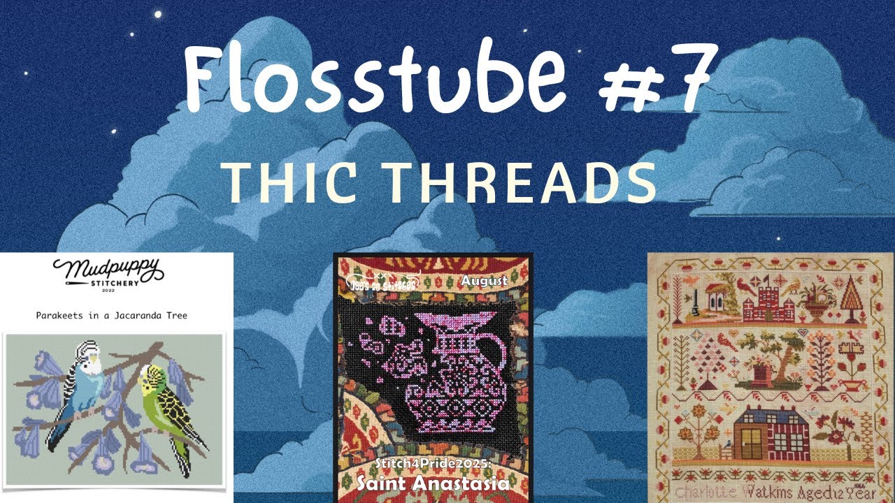 Flosstube #7 - focused stitching and hand dyeing fabrics!