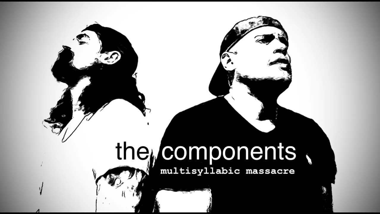 the components - multisyllabic massacre