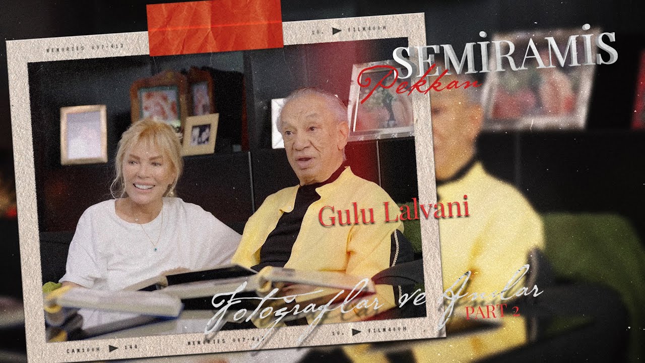 Semiramis - Fotoğraflar & Anılar - Gulu Lalvani - Part 2