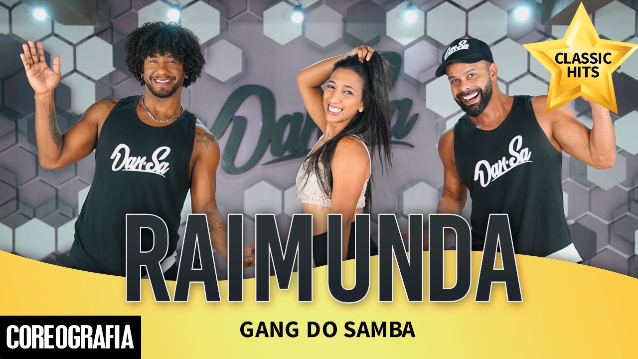 Raimunda - Gang Do Samba - Dan-Sa / Daniel Saboya (Coreografia)
