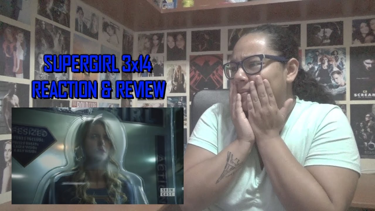 Supergirl 3x14 REACTION & REVIEW 