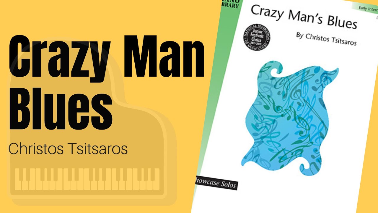 Crazy Man Blues by Christos Tsitsaros&mdash;Early Intermediate
