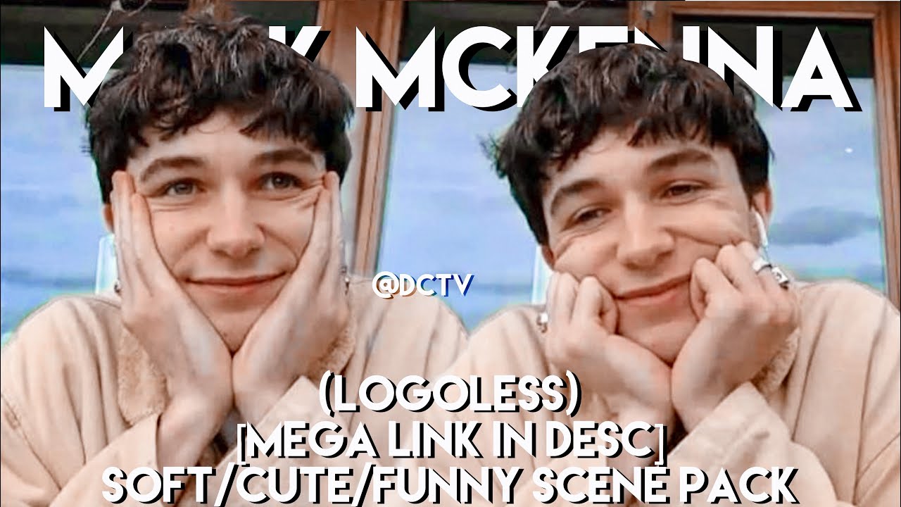 Soft/Cute/Funny Mark McKenna Scene Pack! (Logoless) [MEGA link in desc]