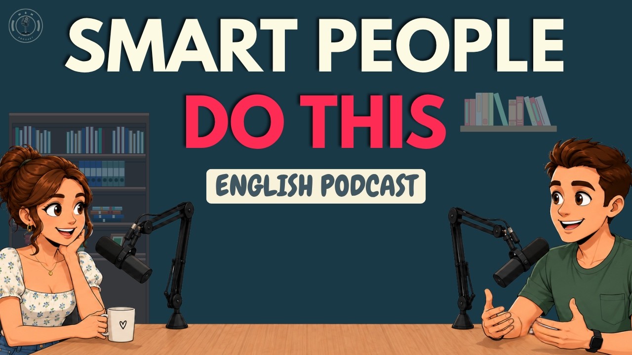 8 простых привычек умных людей - Podcast To Learn English!