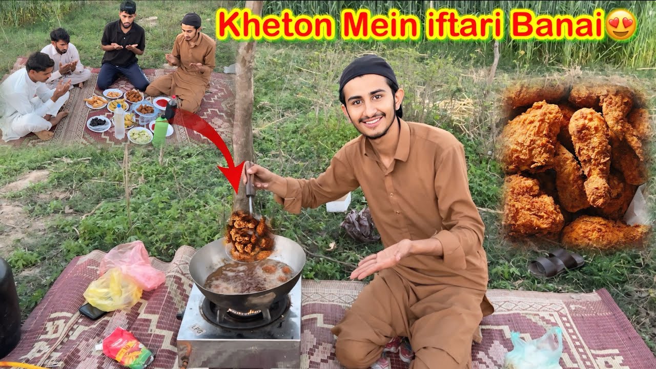 Aj Kheton Mein Khud Iftari Banai🥰Chicken Fri Kiya😋Maza Aa Gaya😍/koki pendu/Zohaib pendu/Hamza sidhu