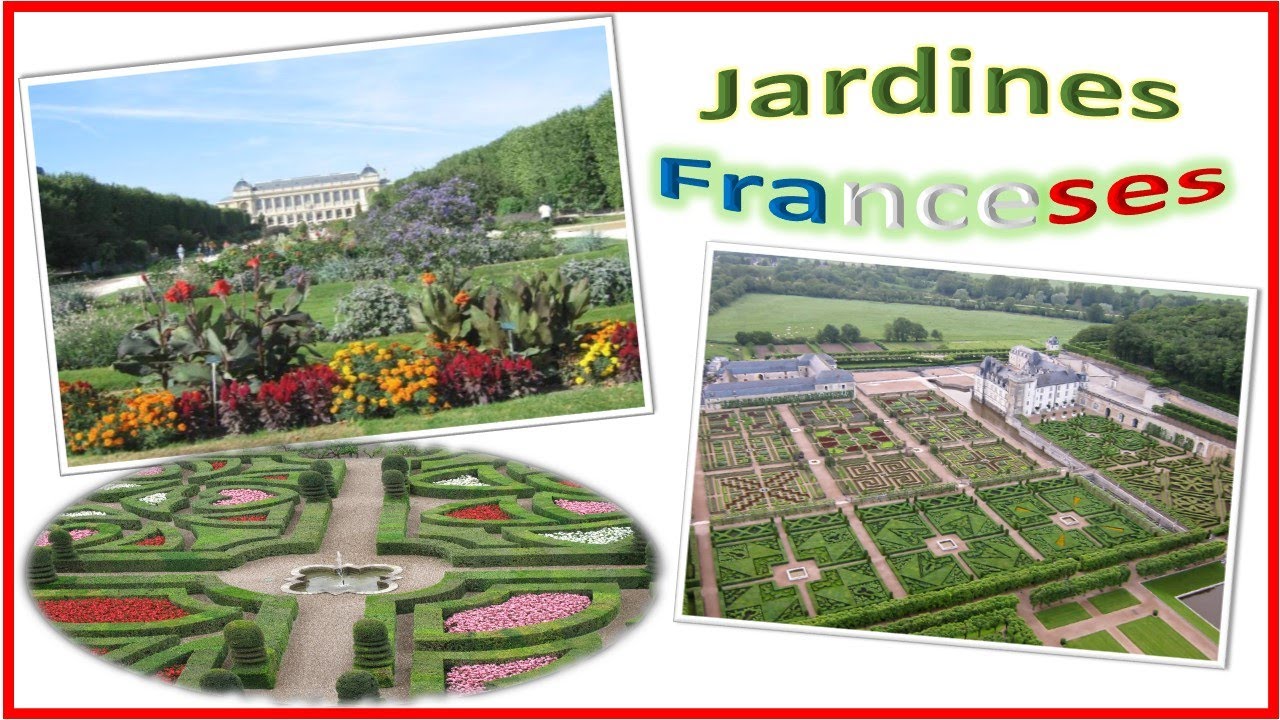 Jardines franceses 🌹🌷🌸