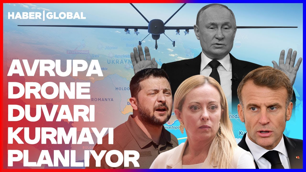 Avrupa'nın Drone Duvarını Türkiye Mi Örer? Avrupa Türkiye'nin Kucağına Düştü