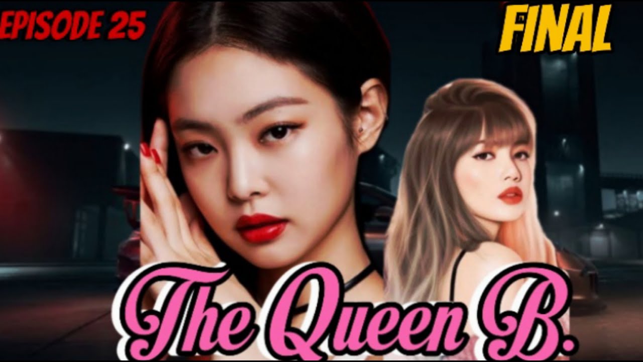 The Queen B. ep. 25 the finale 