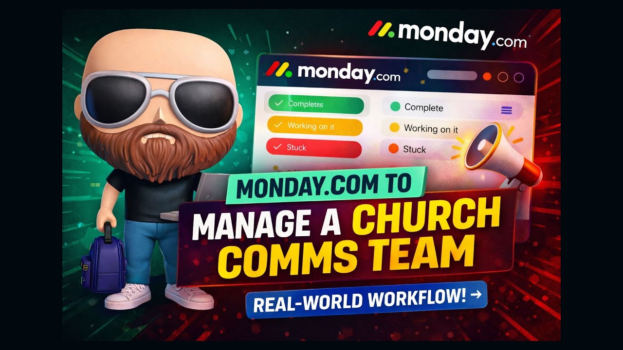 How We Use Monday.com to Manage a Church Communications Team (Real-Life Workflow!)