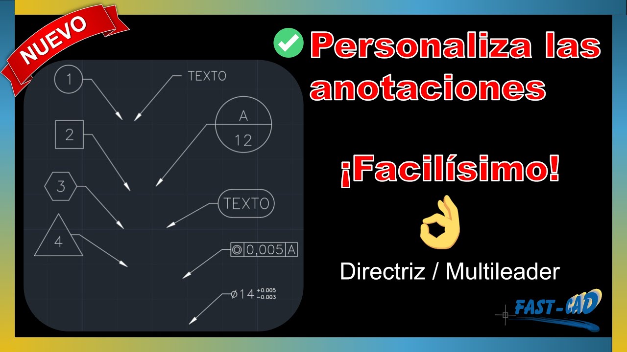 ✅ Cómo personalizar la directriz, leader, multileader en AutoCAD
