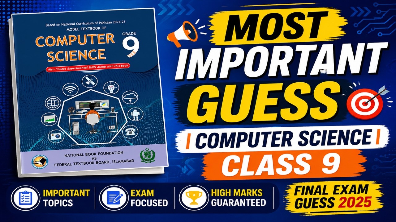 Class 9 Computer Science | Most Important Guess 2026 | Final Exam Important Topics