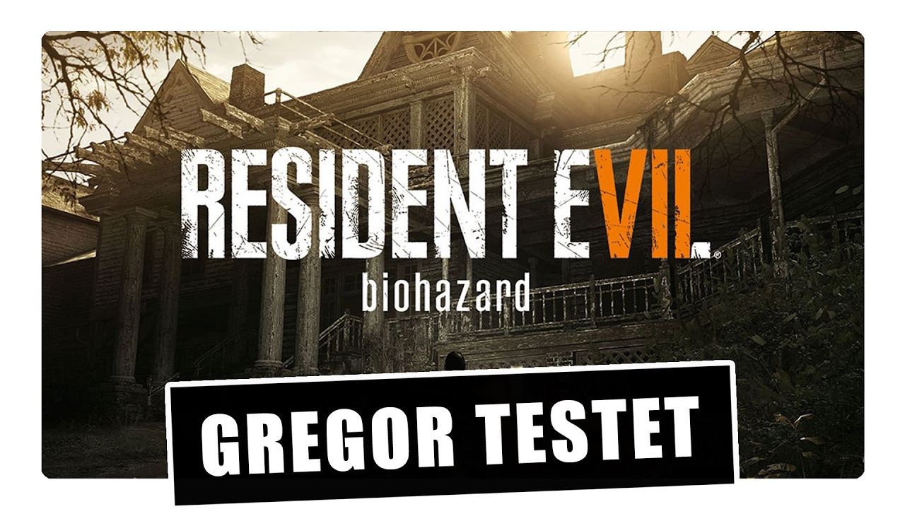 Gregor testet Resident Evil VII Biohazard (Review)