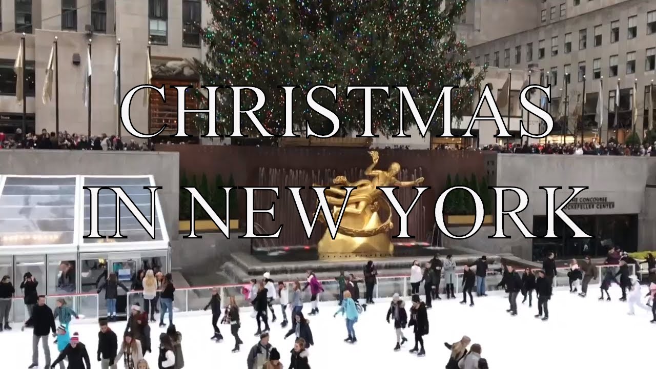 Christmas in New York 2017 - Top Things To Do