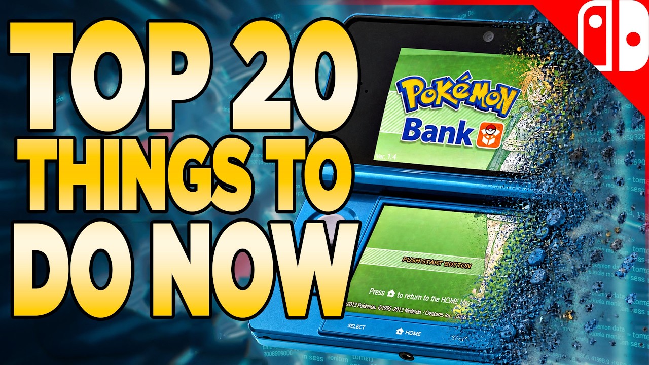 Топ-20 вещей, которые нужно успеть сделать в Pok&eacute;mon Bank ПРЯМО СЕЙЧАС!