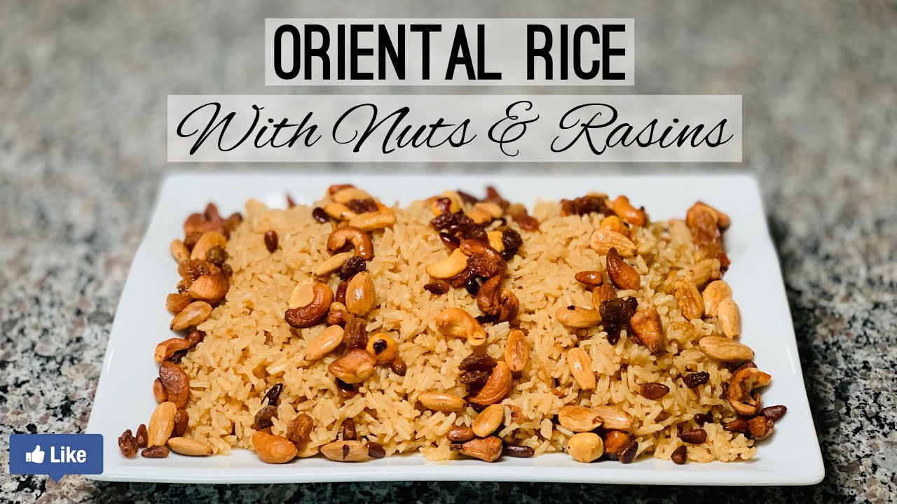How to make delicious oriental rice with mixed nuts and raisins 😋