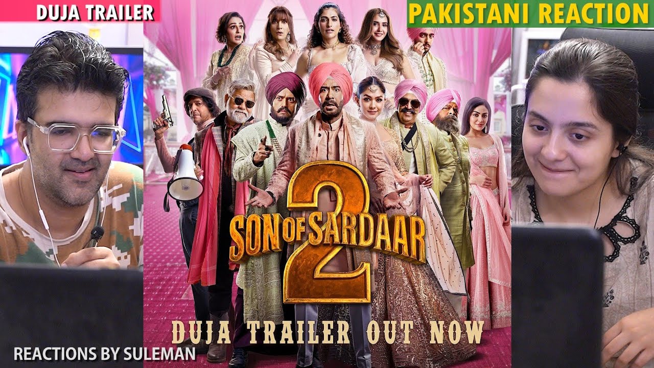 Pakistani Couple Reacts To Son Of Sardaar Trailer 2  | Ajay Devgn | Mrunal Thakur 