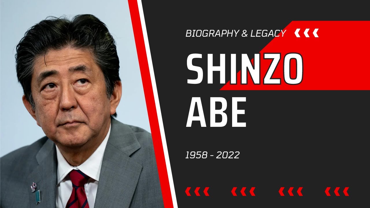 Shinzo Abe | Biography, Legacy, Influences and Death - Life of the Longest Prime Minister in Japan