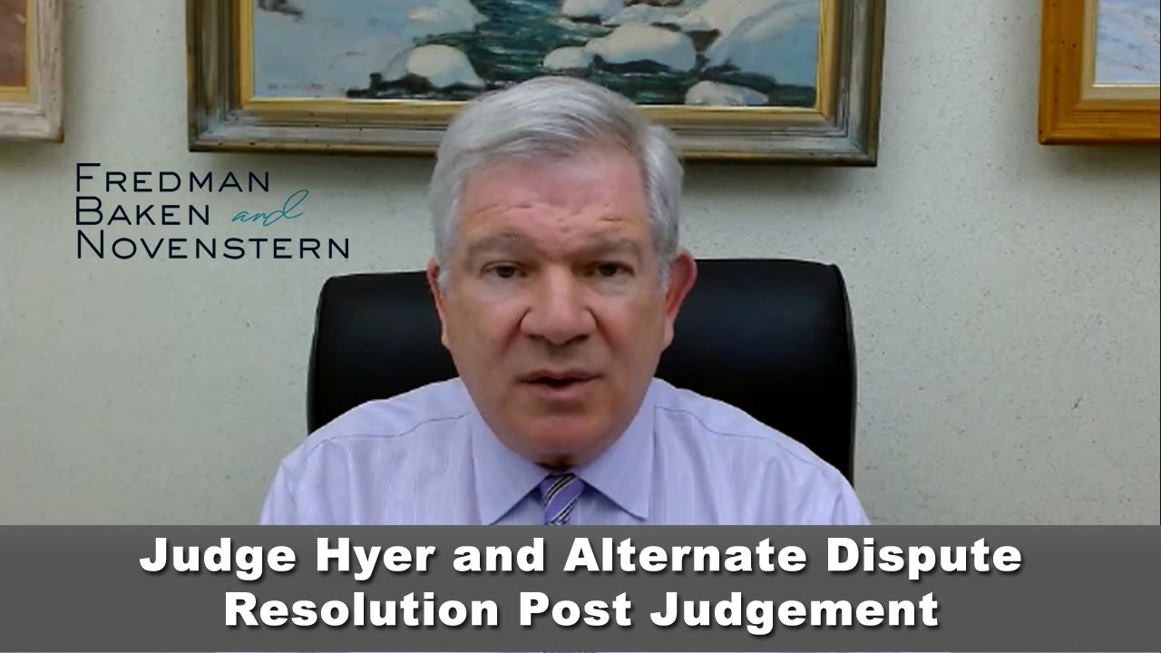 Judge Hyer and Alternate Dispute Resolution Post Judgement