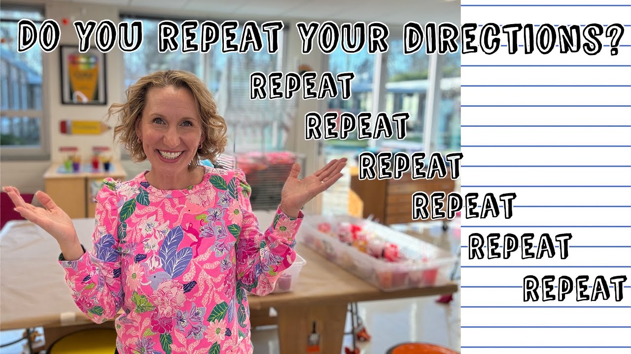 Repetition and Repeating Your Directions as a Teacher- What is the Difference and How to STOP?