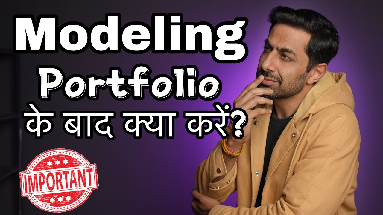 4 Things Models Must Follow After Modeling Portfolio Shoot | Modeling Tips in Hindi for Beginners