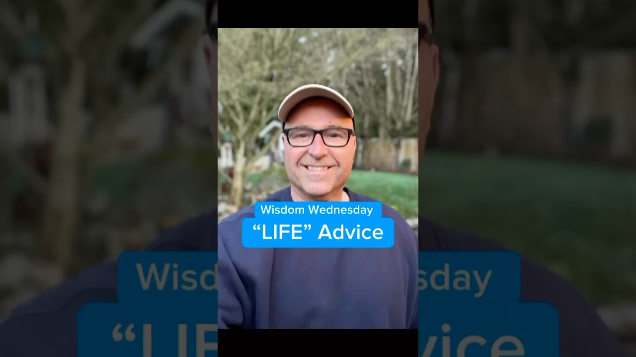 Life Advice to Help You Make Good Choices