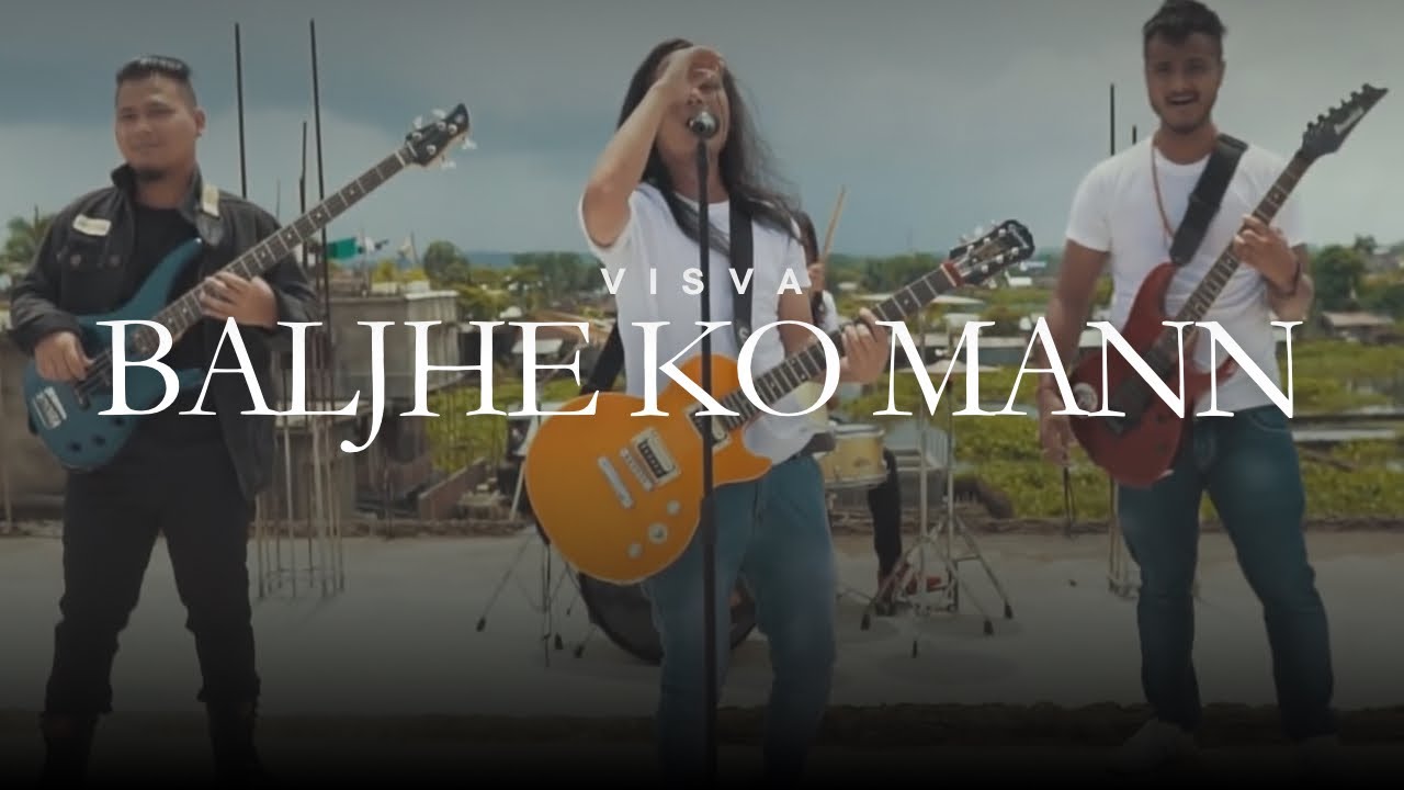 VISVA - Baljhe Ko Maan (Offical Music Video)