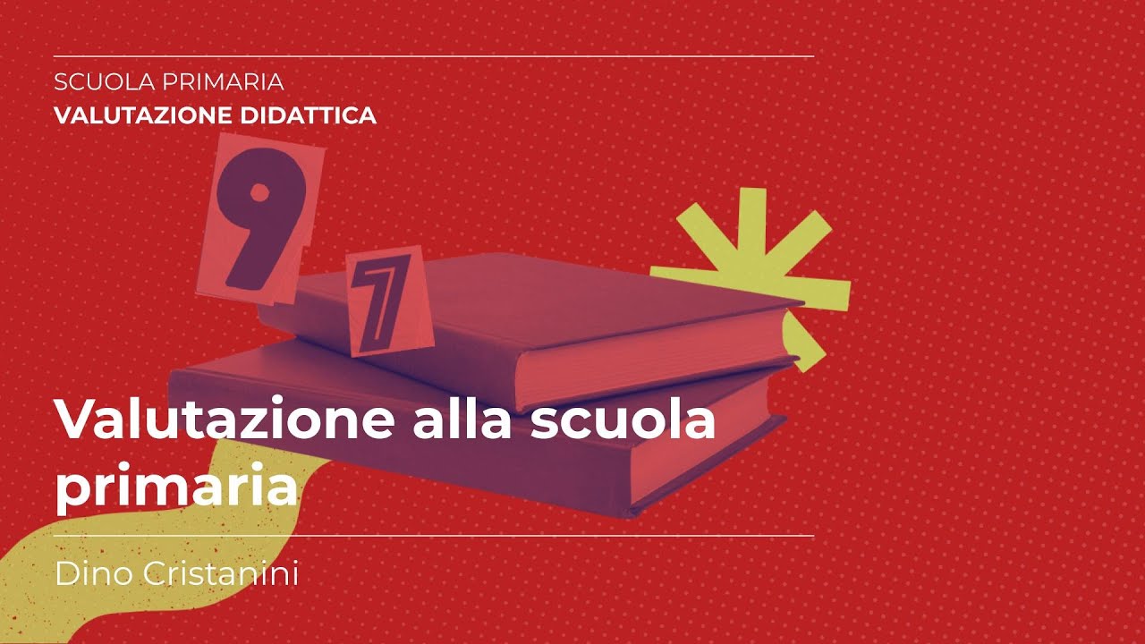 Valutazione alla scuola primaria | Dino Cristanini