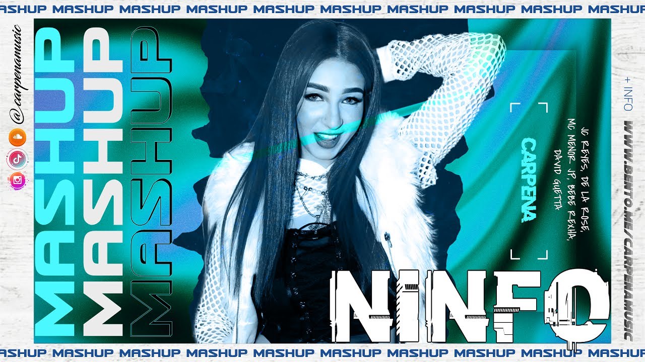 NINFO x I'M GOOD (Blue) | Carpena Mashup