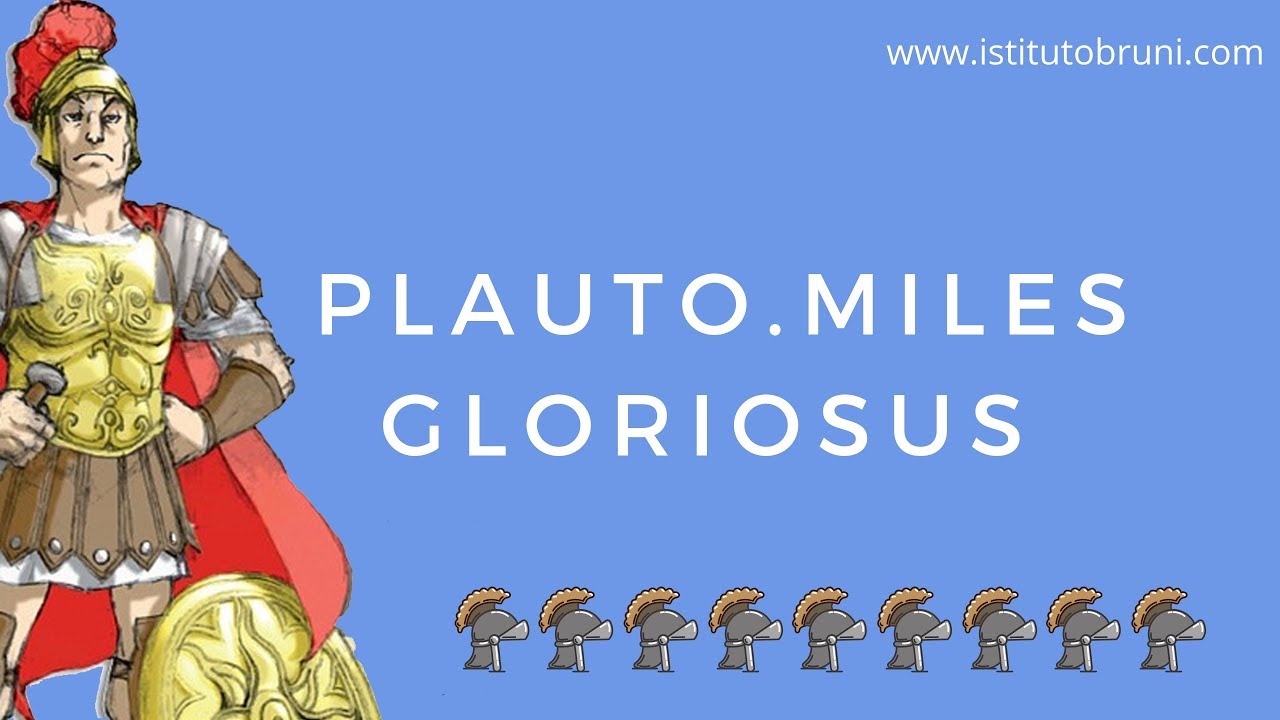 Miles Gloriosus - Compagnia Instabile Liceo Bruni