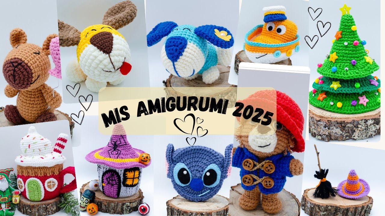 Mis Amigurumi Tejidos en 2025 Tutoriales Paso a Paso/My Amigurumi Toys in 2025 Step by Step
