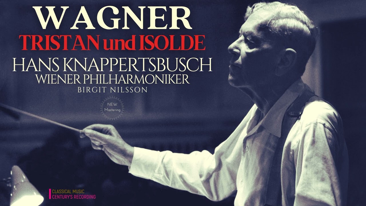 Wagner: Tristan und Isolde, Prelude & Liebestod (Ct.rc.: Hans Knappertsbusch, Birgit Nilsson)