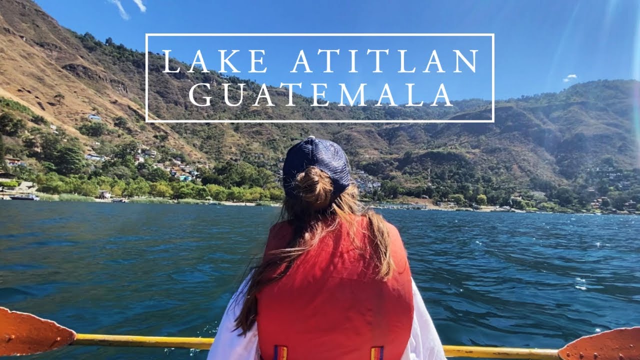 ONE OF THE MOST BEAUTIFUL LAKES EVER - LAGO ATITLAN PANAJACHEL | GUATEMALA 🇬🇹