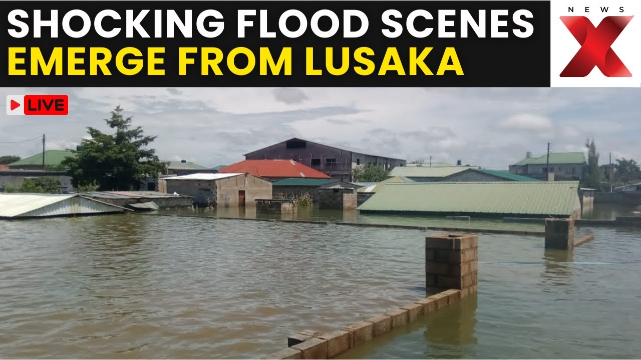 Zambia Floods LIVE | Shocking Visuals Show Flooded Homes and Roads in Zambia’s Capital