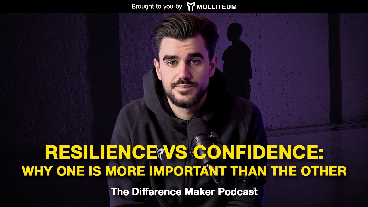 Resilience Vs Confidence: Why One Is More Important Than the Other | DMP Ep 91