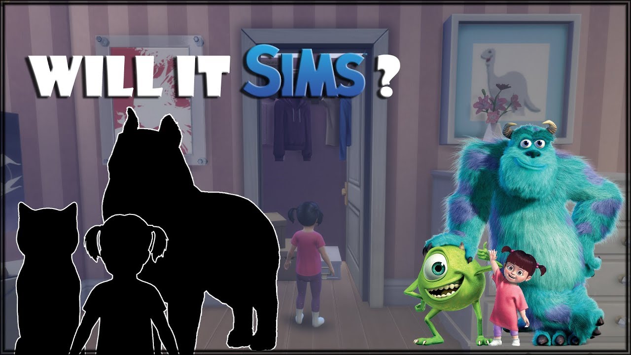 Boo, Sully & Mike from Monsters Inc. | The Sims 4 Will It Sims? /w Khaleesim Ep02