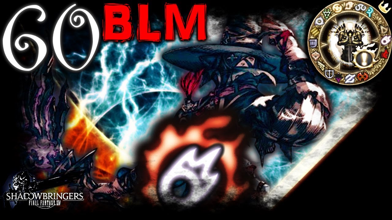 [ FFXIV ] Black Mage - BLM - Guide - Rotation & Timestamps - Lv 60 - Shadowbringers - 5.3/5.4