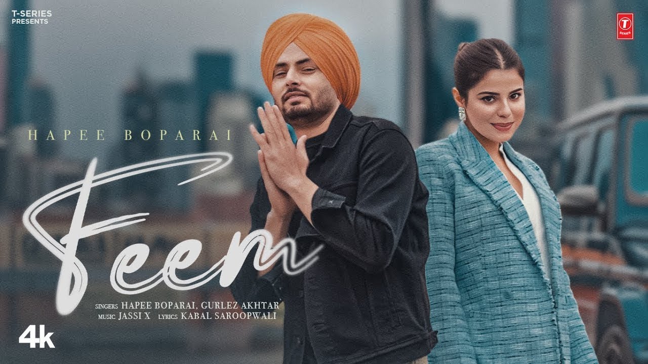 FEEM (OFFICIAL VIDEO) | HAPEE BOPARAI | GURLEJ AKHTAR | LATEST PUNJABI SONGS 2025