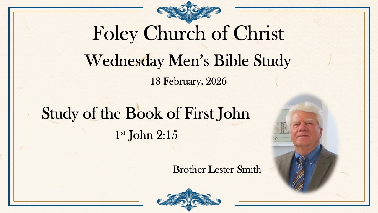 2-18-26 Wednesday Men's Bible Study