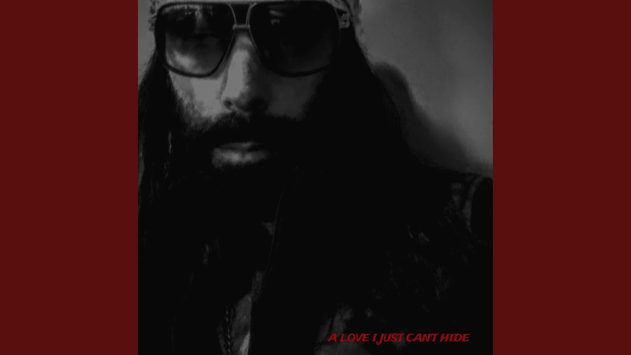 A Love I Just Can't Hide
