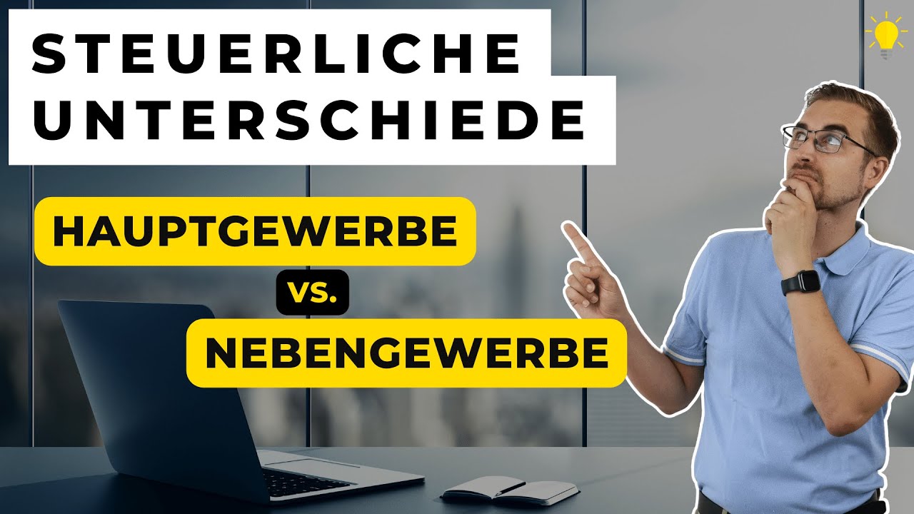 Hauptgewerbe vs. Nebengewerbe: Unterschiede in steuerlicher Hinsicht | Steuerberater Roland Elias