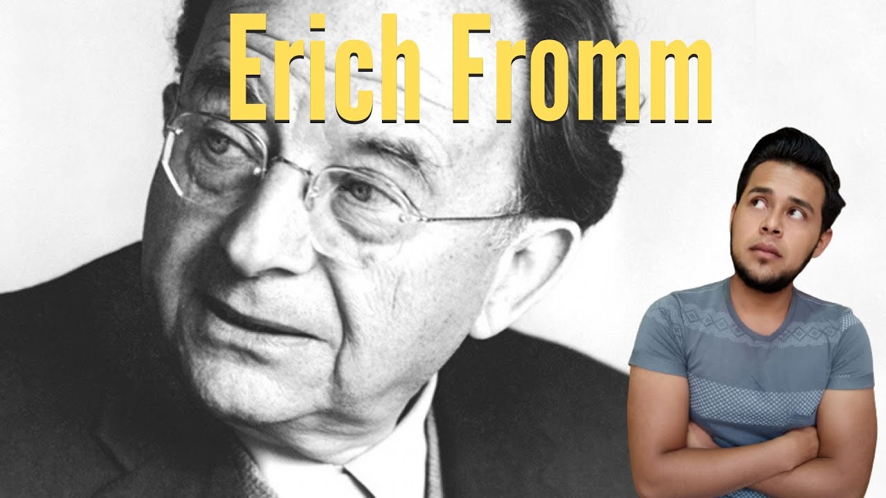 GRANDES DE LA PSICOLOGÍA: Erich Fromm