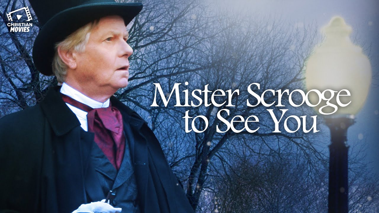 Christian Movies | Mister Scrooge to See You 
