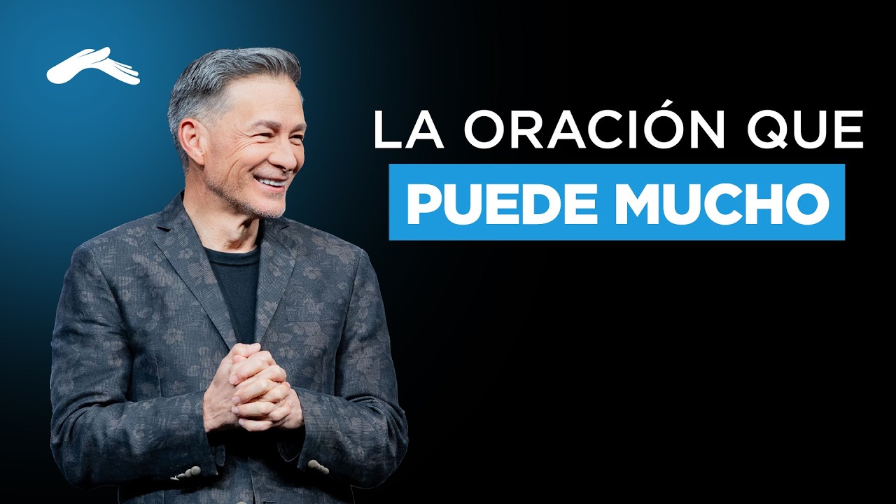 La oraci&oacute;n que puede mucho | Casa de Dios #predicascristianas2026