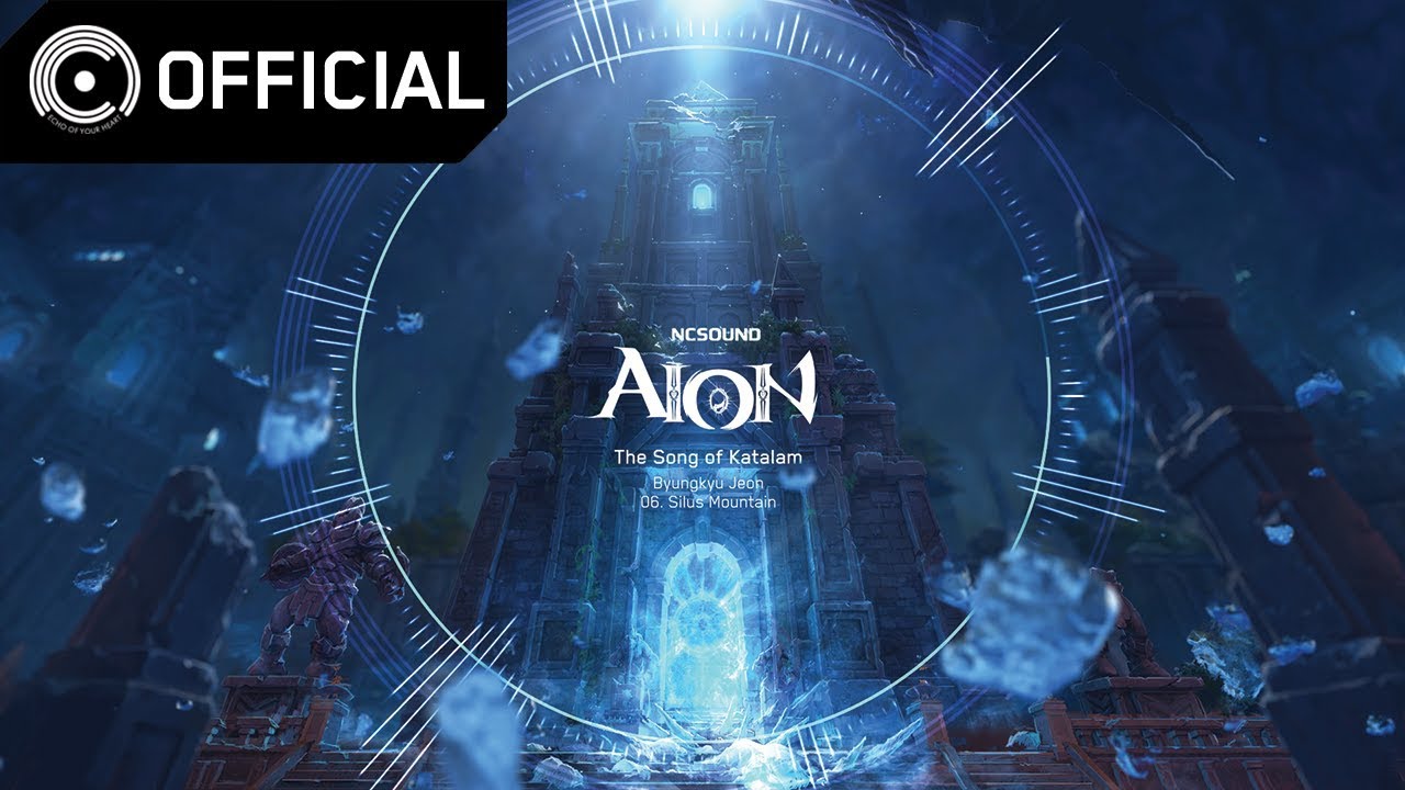 [AION OST] 카탈람의 노래 (The Song of Katalam) – 06 실루스 산맥 (Silus Mountain)