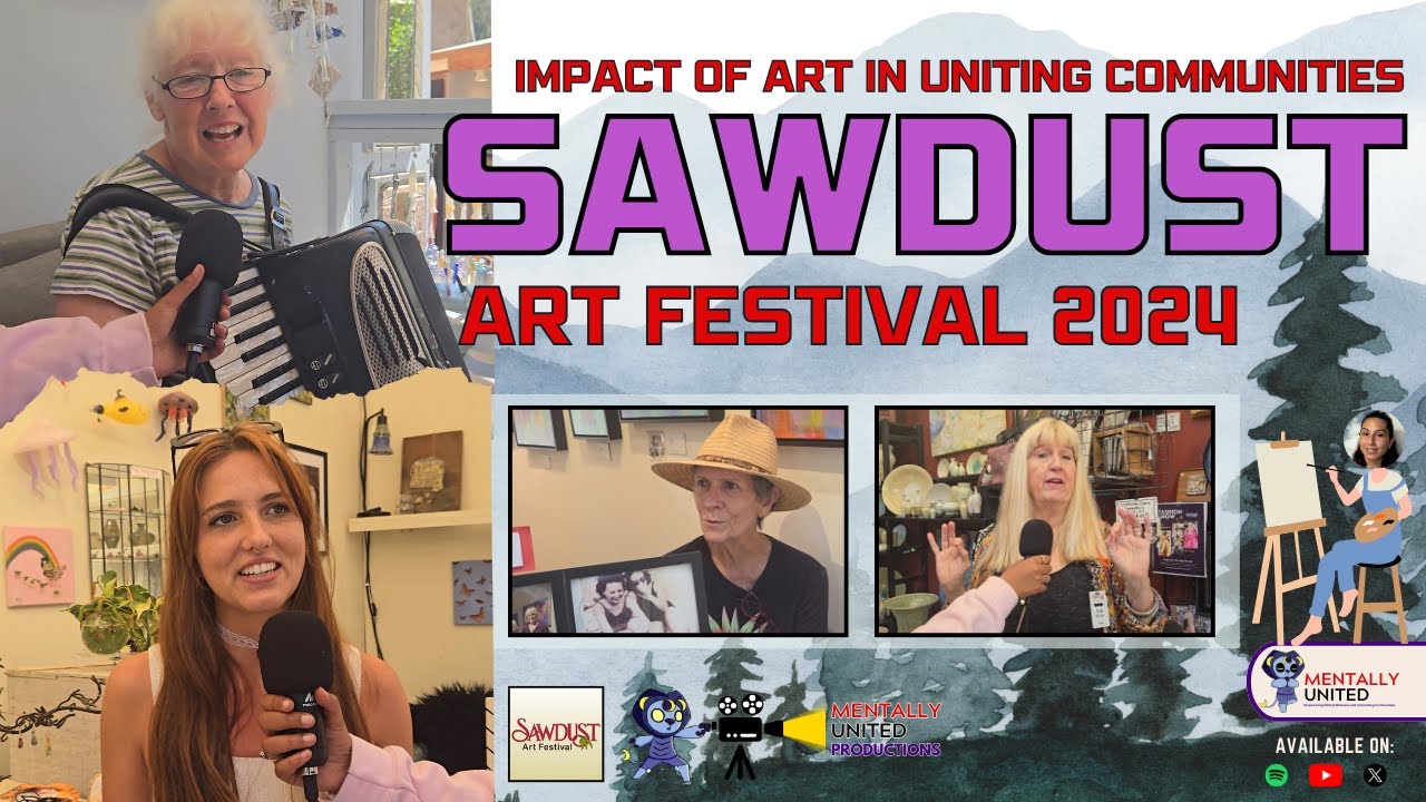 Exploring Sawdust Art Festival | Discover How Art Connects, Heals, and Fosters Stronger Communities