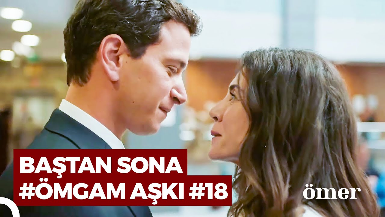 Baştan Sona #ÖmGam Sahneleri (Part 18) | Ömer Dizisi